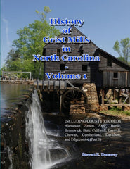 History of Grist Mills in North Carolina - Volume 1
