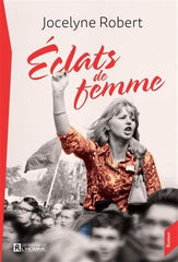 ROBERT, Jocelyne: Éclats de femme
