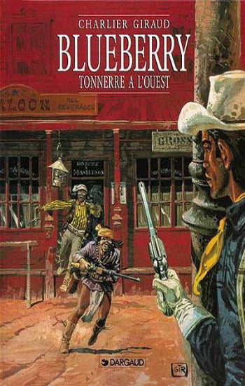 CHARLIER; GIRAUD: Blueberry Tome 2 : Tonnerre à l'ouest