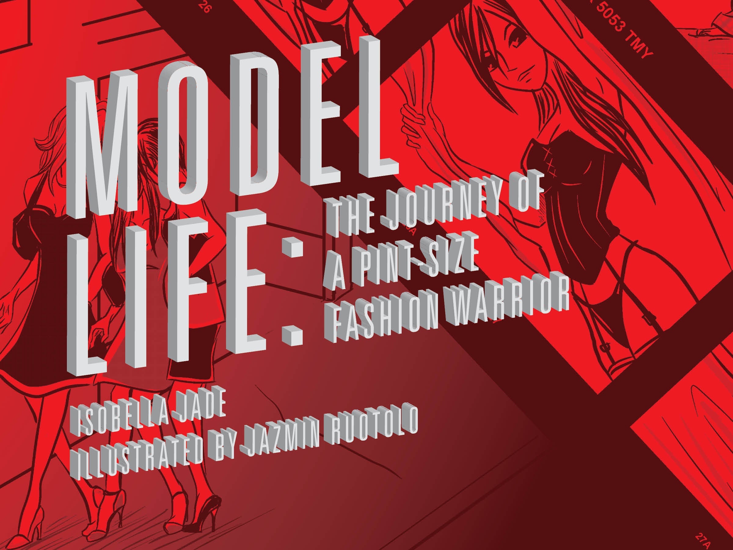 Model Life - The Journey of a Pint-Size Fashion Warrior
