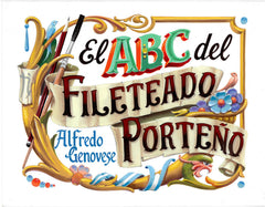 El ABC del Fileteado Porteño