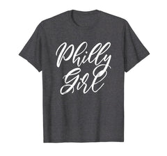 Funny shirts V-neck Tank top Hoodie sweatshirt usa uk au ca gifts for Philly Girl T-Shirt Short Sleeve Philadelphia Shirt 622679