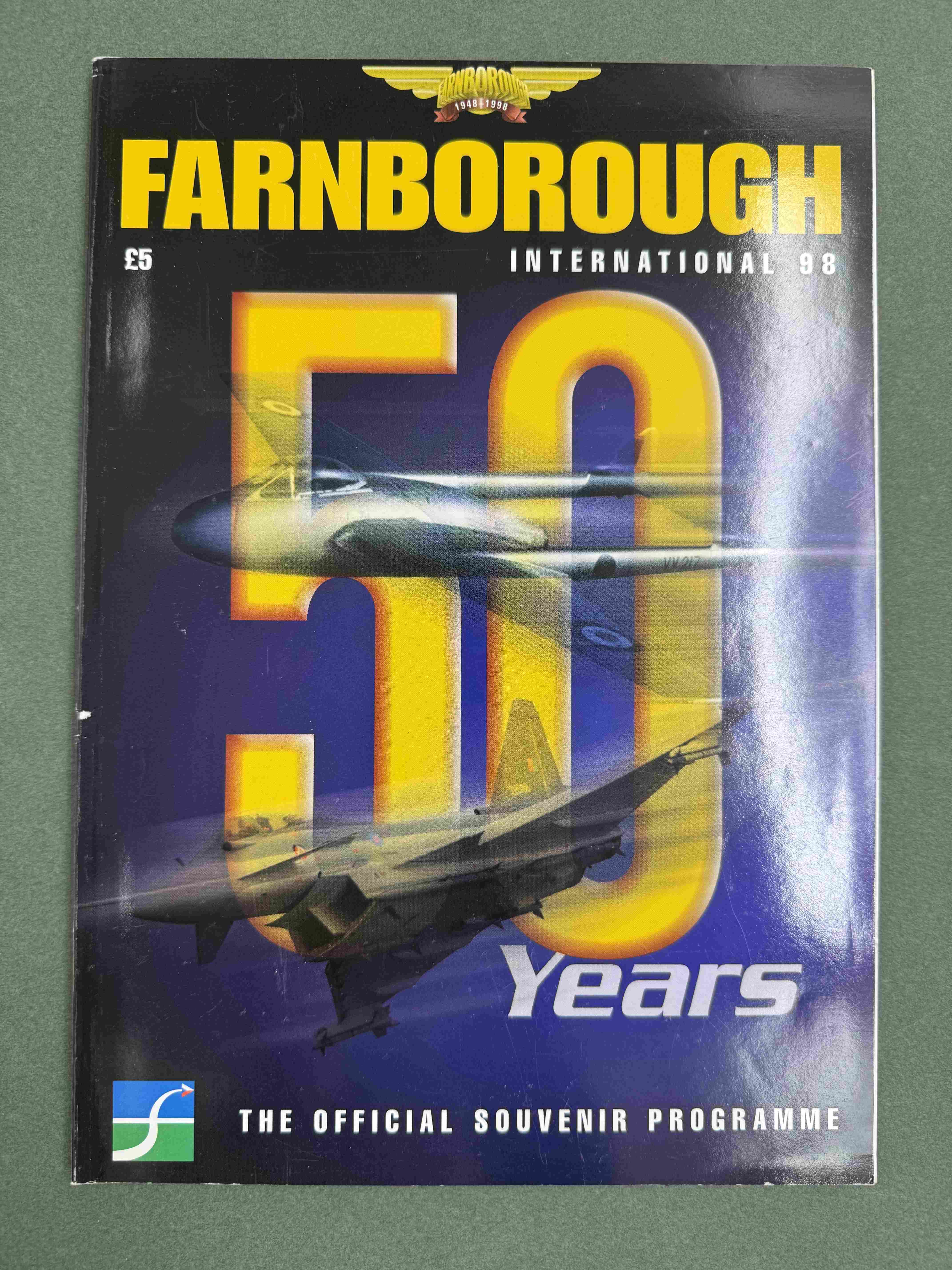 FARNBOROUGH INTERNATIONAL 98 — The official souvenir programme —
