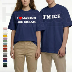 Iām Ice and I Love Making Ice Cream T-Shirt ā Funny Couple Graphic Tee, Sarcastic Streetwear for Men - Hiyatee