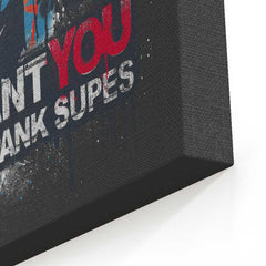 Spank Supes - Canvas Print