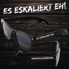 10x Es eskaliert eh | Brille Sonnenbrille PERSONALISIERT