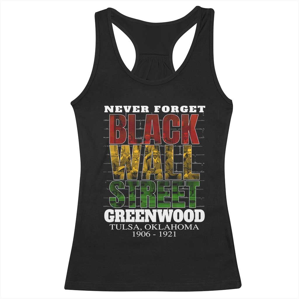 Never Forget Black Wall Street Racerback Tank Top Tulsa Oklahoma Black History Month African American Heritage