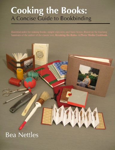 Cooking the Books: A Concise Guide to Bookbinding