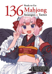136 Ready-to-Use Mahjong Strategies and Tactics