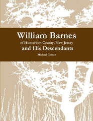 William Barnes of Hunterdon County, New Jersey and His Descendants