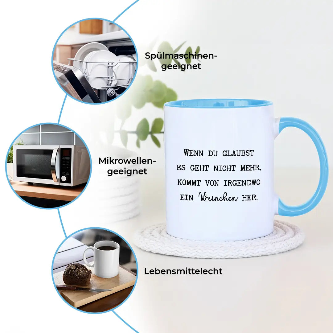 Wenn du denkst es geht nicht mehr - Tasse #farbe_blau