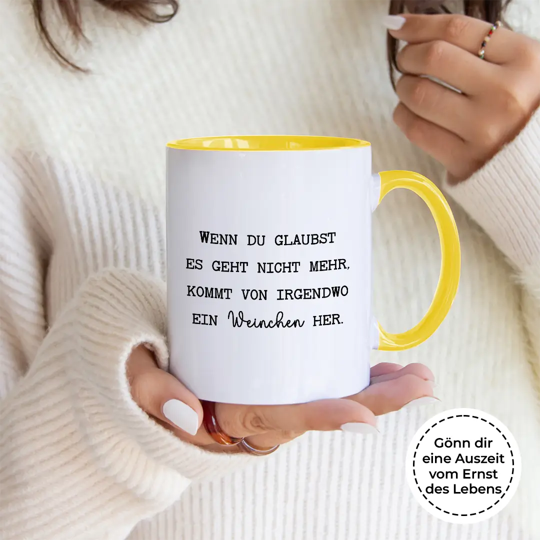 Wenn du denkst es geht nicht mehr - Tasse #farbe_gelb