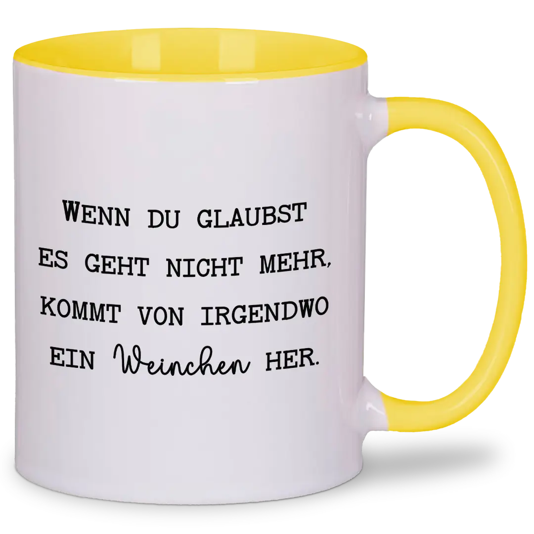 Wenn du denkst es geht nicht mehr - Tasse #farbe_gelb