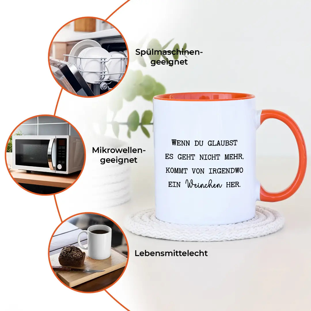 Wenn du denkst es geht nicht mehr - Tasse #farbe_orange