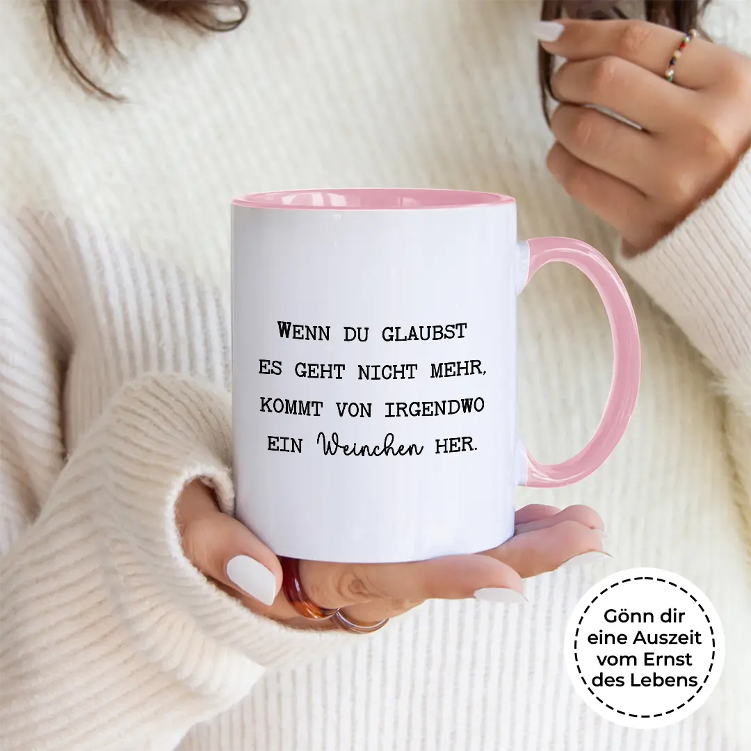 Wenn du denkst es geht nicht mehr - Tasse #farbe_rosa