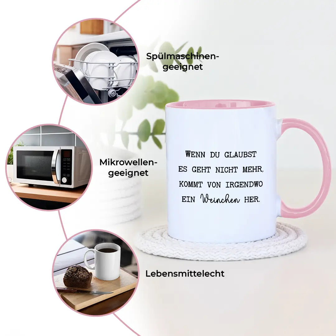 Wenn du denkst es geht nicht mehr - Tasse #farbe_rosa