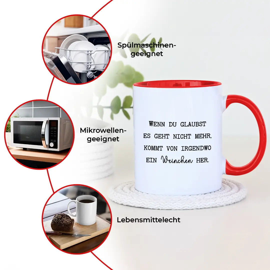 Wenn du denkst es geht nicht mehr - Tasse #farbe_rot