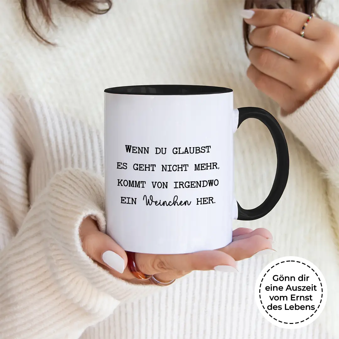 Wenn du denkst es geht nicht mehr - Tasse #farbe_schwarz
