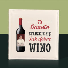 Zdjęcie I Podpis: Jak Dobre Wino - Album Na Zdjęcia