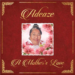 ADEAZE-A MOTHER'S LOVE CD *NEW*