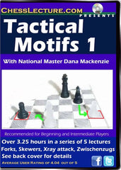 Tactical Motifs 1 - Chess Lecture - Volume 40
