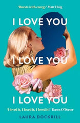I Love You, I Love You, I Love You