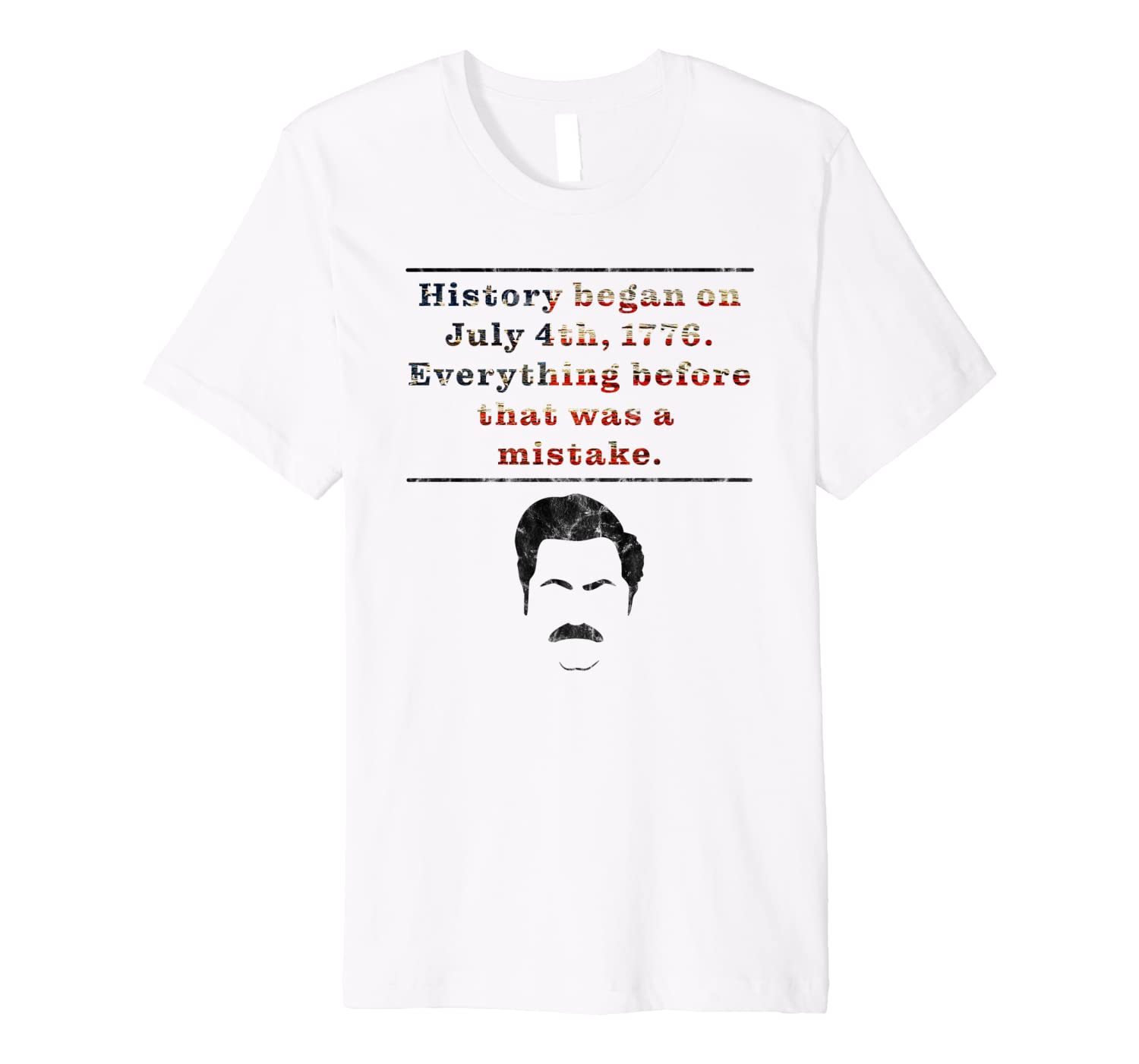 Funny History Began July 4th 1776 Premium T-Shirt 624878