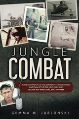 Jungle Combat: A Combat Pilot’s Tape Recorded Transcripts from Vietnam 1968-1969
