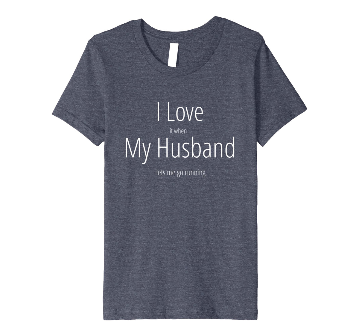 Funny shirts V-neck Tank top Hoodie sweatshirt usa uk au ca gifts for I Love It When My Husband Lets Me Go Running Funny T Shirt 2316744