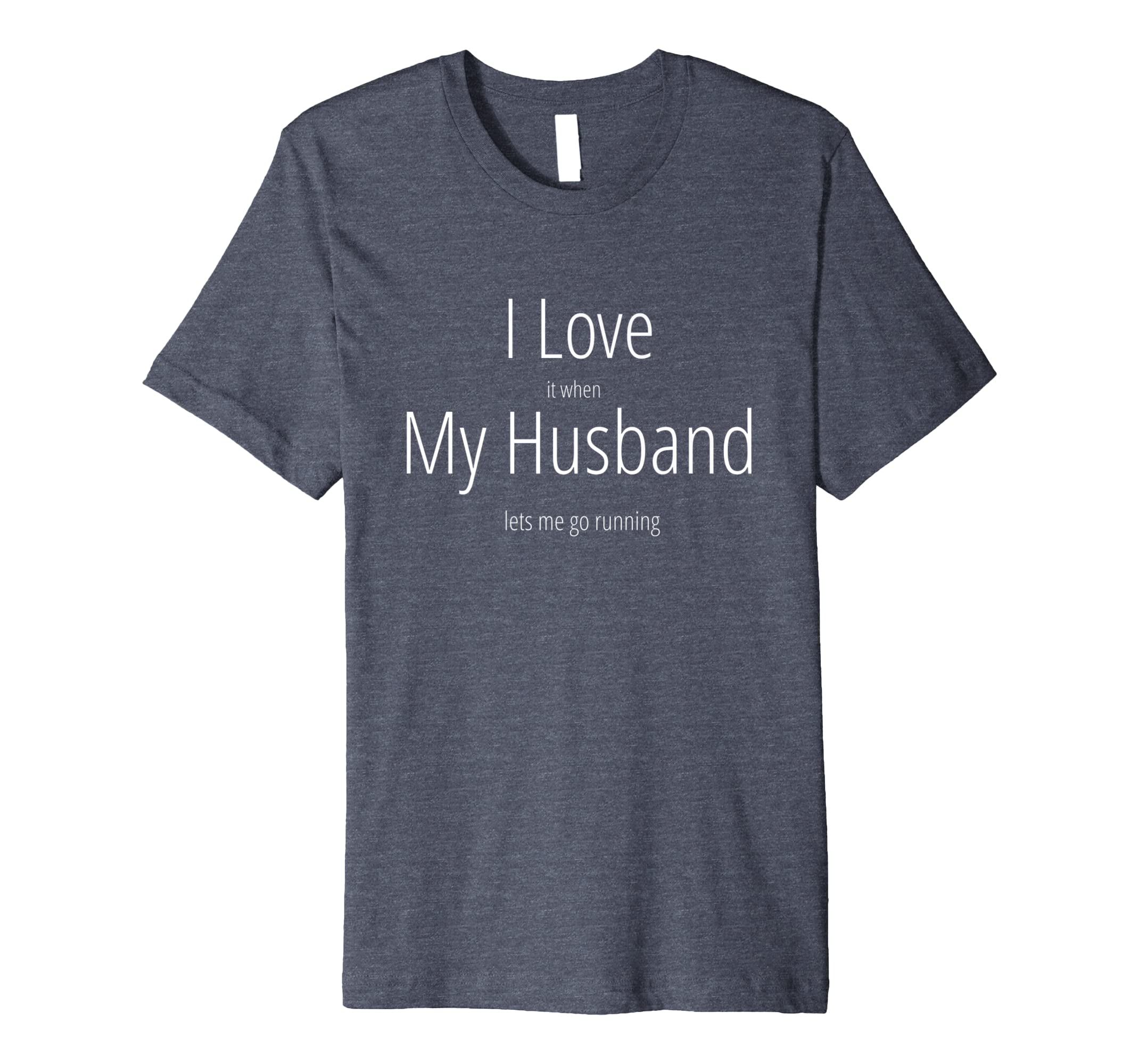 Funny shirts V-neck Tank top Hoodie sweatshirt usa uk au ca gifts for I Love It When My Husband Lets Me Go Running Funny T Shirt 2316744
