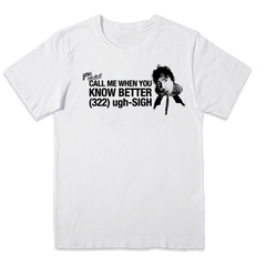 Calum Hood - Call Me When You Know Better T-Shirt