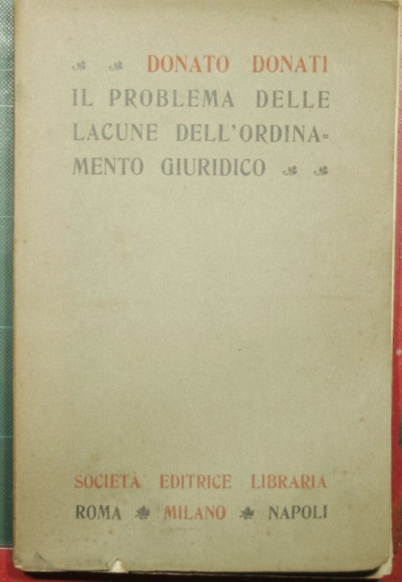 Il problema delle lacune dell'ordinamento giuridico