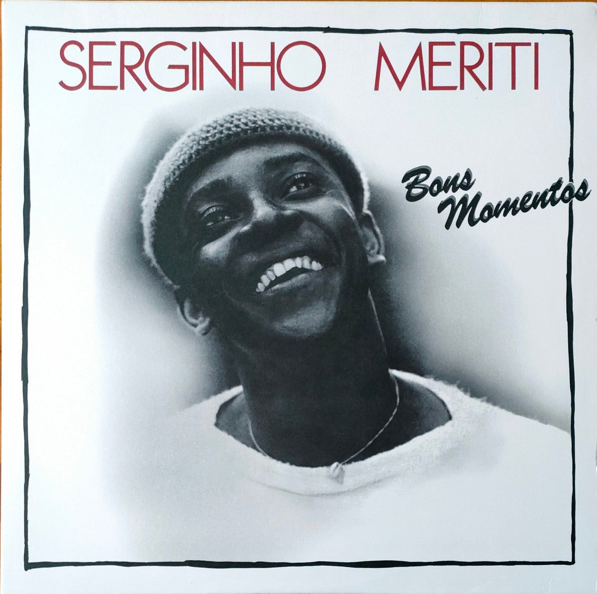 Serginho Meriti - Bons Momentos
