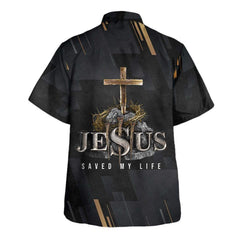 Jesus Saved My Life Cross Hawaiian Shirt For Men, Christian Hawaiian Shirt, Gift For Christian