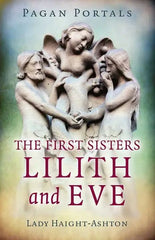 The First Sisters: Lilith and Eve