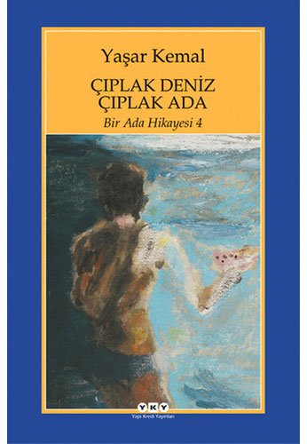 Çıplak Deniz Çıplak Ada Bir Ada Hikayesi 4