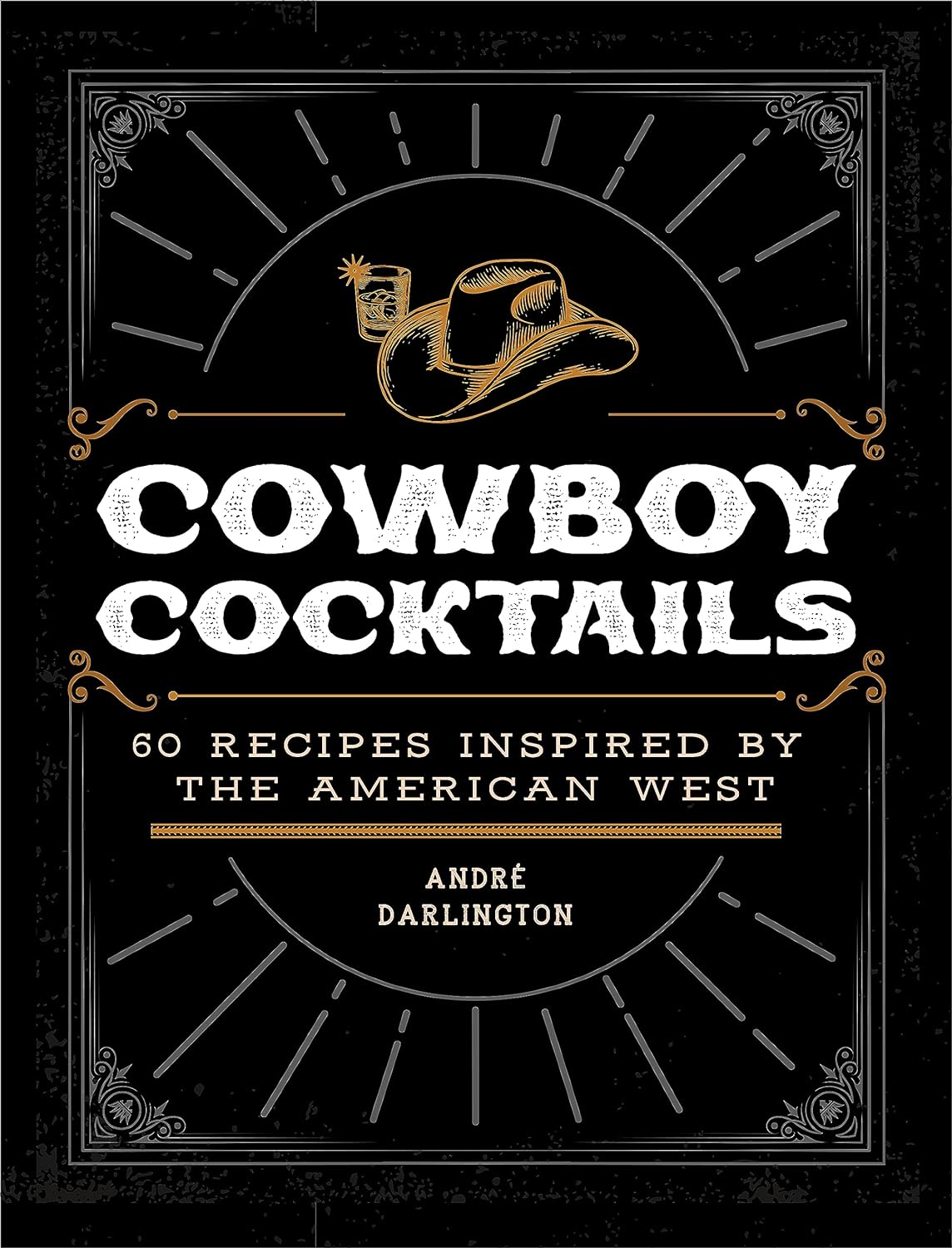 Cowboy Cocktails
