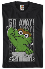 Go Away Oscar The Grouch T-Shirt