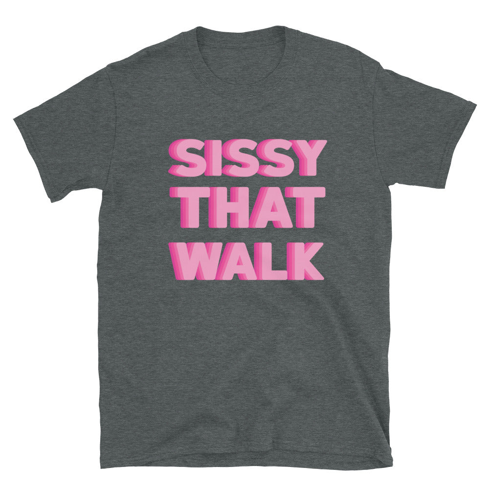 Dark Heather Sissy That Walk T-Shirt by Queer In The World Originals sold by Queer In The World: The Shop - LGBT Merch Fashion